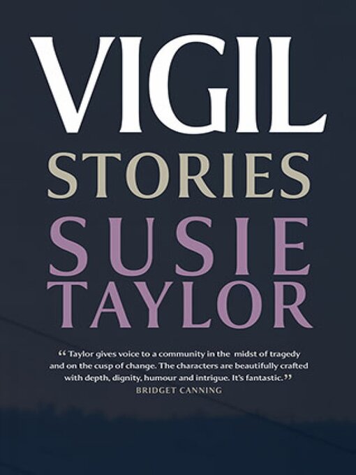 Title details for Vigil by Susie Taylor - Wait list